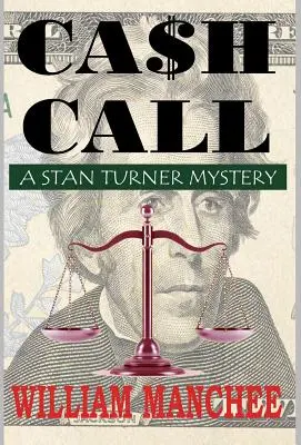 Hotovostní výzva: Záhada Stana Turnera - Cash Call: A Stan Turner Mystery