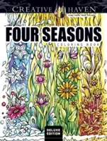 Creative Haven Deluxe Edition Čtyři roční období Omalovánky - Creative Haven Deluxe Edition Four Seasons Coloring Book