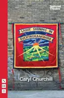 Světlo zářící v Buckinghamshiru - Light Shining in Buckinghamshire
