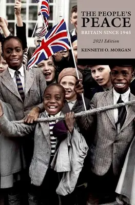 Lidový mír: Británie od roku 1945 - The People's Peace: Britain Since 1945