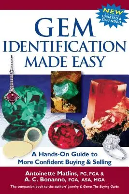 Snadná identifikace drahokamů (6. vydání): Praktický průvodce k jistějšímu nákupu a prodeji. - Gem Identification Made Easy (6th Edition): A Hands-On Guide to More Confident Buying & Selling