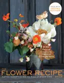 Kniha květinových receptů - The Flower Recipe Book