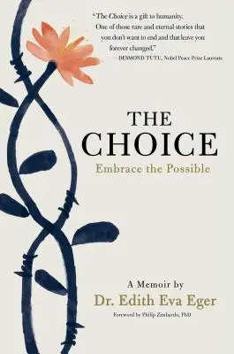 Volba: Přijměte možnost - The Choice: Embrace the Possible