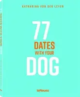 77 schůzek s vaším psem - 77 Dates with Your Dog