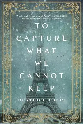 Zachytit, co nemůžeme udržet - To Capture What We Cannot Keep