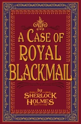 Případ královského vydírání - A Case of Royal Blackmail