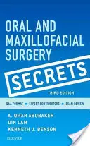 Tajemství ústní a čelistní chirurgie - Oral and Maxillofacial Surgery Secrets