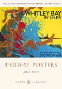 Železniční plakáty - Railway Posters