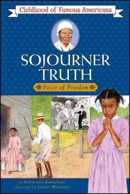 Sojourner Truth: Hlas za svobodu - Sojourner Truth: Voice for Freedom