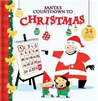Santovo odpočítávání do Vánoc: 24 dní příběhů - Santa's Countdown to Christmas: 24 Days of Stories