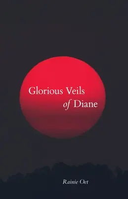 Slavné závoje Diany - Glorious Veils of Diane
