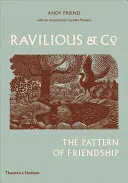 Ravilious & Co: Vzor přátelství - Ravilious & Co.: The Pattern of Friendship