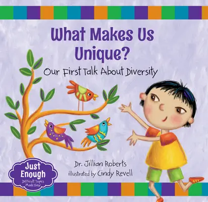 Co nás dělá jedinečnými?: Naše první povídání o rozmanitosti - What Makes Us Unique?: Our First Talk about Diversity