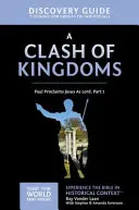 Střet království Průvodce pro objevitele, 15: Pavel prohlašuje Ježíše za Pána - 1. část - A Clash of Kingdoms Discovery Guide, 15: Paul Proclaims Jesus as Lord - Part 1
