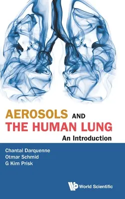 Aerosoly a lidské plíce: Úvod do problematiky - Aerosols and the Human Lung: An Introduction
