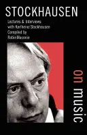 Stockhausen o hudbě - Stockhausen on Music