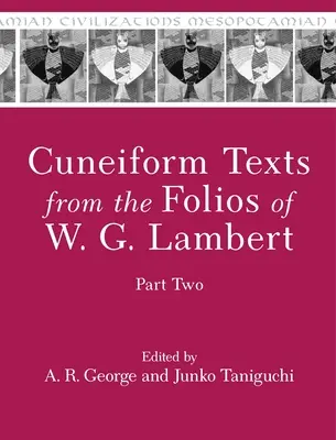 Klínopisné texty z folií W. G. Lamberta, část druhá - Cuneiform Texts from the Folios of W. G. Lambert, Part Two