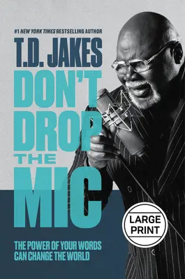Nepouštějte mikrofon: Síla vašich slov může změnit svět. - Don't Drop the Mic: The Power of Your Words Can Change the World