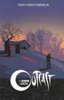 Outcast by Kirkman & Azaceta Volume 1: A Darkness Surrounds Him (Vyděděnec od Kirkmana a Azacety) - Outcast by Kirkman & Azaceta Volume 1: A Darkness Surrounds Him
