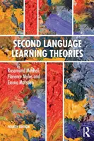 Teorie učení se druhému jazyku - čtvrté vydání (Mitchell Rosamond (University of Southampton UK)) - Second Language Learning Theories - Fourth Edition (Mitchell Rosamond (University of Southampton UK))