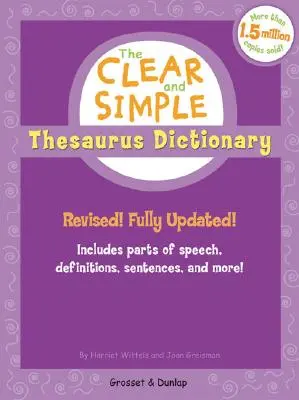 Přehledný a jednoduchý tezaurový slovník: Revised! Plně aktualizováno! - The Clear and Simple Thesaurus Dictionary: Revised! Fully Updated!