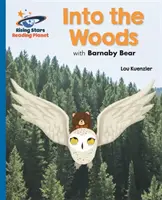 Reading Planet - Do lesa s medvídkem Barnabym - Modrá: . - Reading Planet - Into the Woods with Barnaby Bear - Blue: Galaxy