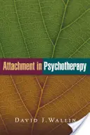 Attachment v psychoterapii - Attachment in Psychotherapy