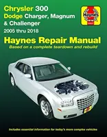 Chrysler 300 (05-18), Dodge Charger (06-18), Magnum (05-08) & Challenger (08-18) Haynes Opravy Příručka: (Nezahrnuje informace specifické pro Diese - Chrysler 300 (05-18), Dodge Charger (06-18), Magnum (05-08) & Challenger (08-18) Haynes Repair Manual: (Does Not Include Information Specific to Diese
