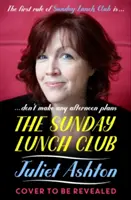 Klub nedělních obědů - The Sunday Lunch Club