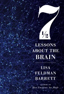 Sedm a půl lekce o mozku - Seven and a Half Lessons about the Brain