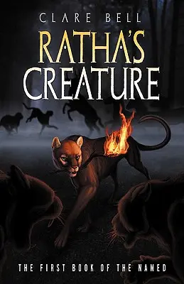 Ratha's Creature (the Named Series #1) (Rathova stvůra (série Jména #1)) - Ratha's Creature (the Named Series #1)