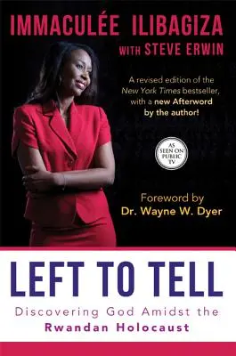 Zůstáváme vyprávět: Objevování Boha uprostřed rwandského holocaustu - Left to Tell: Discovering God Amidst the Rwandan Holocaust