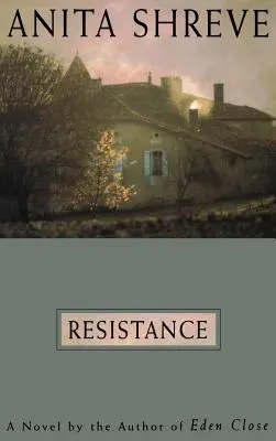 Odolnost: A Novel Tag: Autor: Eden Close - Resistance: A Novel Tag: Author of Eden Close