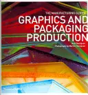 Grafika a výroba obalů - Graphics and Packaging Production