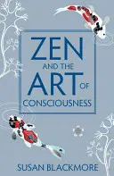 Zen a umění vědomí - Zen and the Art of Consciousness
