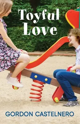 Hračkářská láska - Toyful Love