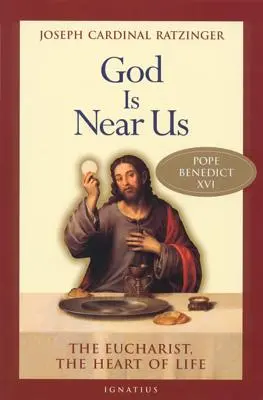Bůh je nám nablízku: Eucharistie, srdce života. - God Is Near Us: The Eucharist, the Heart of Life