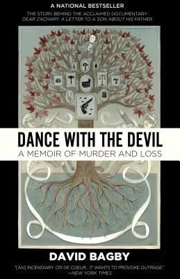 Tanec s ďáblem: A Memoir of Murder and Loss (Vzpomínky na vraždu a ztrátu) - Dance with the Devil: A Memoir of Murder and Loss
