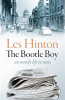 Bootle Boy - nepořádný život ve zprávách - Bootle Boy - an untidy life in news