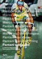 Pantani byl bůh - Pantani Was A God