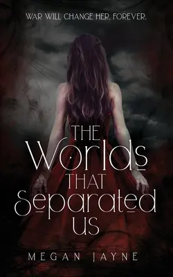 Světy, které nás rozdělily - The Worlds That Separated Us