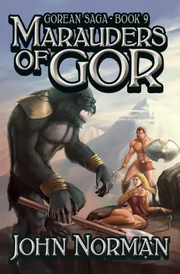 Nájezdníci z Goru - Marauders of Gor