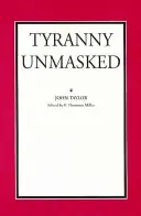 Tyranie bez masky - Tyranny Unmasked