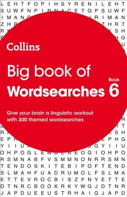 Velká kniha slovních hádanek 6 - 300 tematických slovních hádanek - Big Book of Wordsearches 6 - 300 Themed Wordsearches