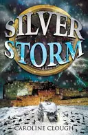 Stříbrná bouře - Silver Storm