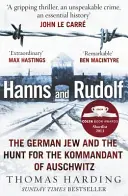 Hanns a Rudolf - Německý Žid a hon na osvětimského komandanta - Hanns and Rudolf - The German Jew and the Hunt for the Kommandant of Auschwitz