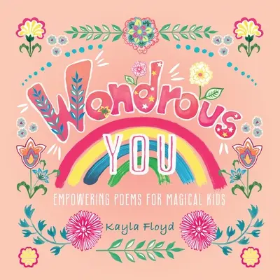 Wondrous You: Básničky pro kouzelné děti - Wondrous You: Empowering Poems for Magical Kids