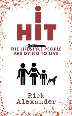i Hit: Životní styl, pro který lidé umírají - i Hit: The Lifestyle People Are Dying To Live