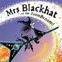 Paní Blackhatová a Zoombroom - Mrs Blackhat and the Zoombroom