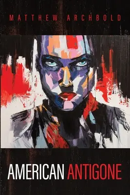 Americká Antigona - American Antigone